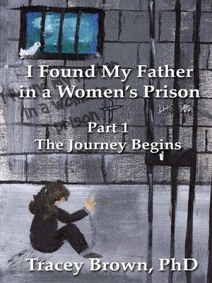 cover image of I Found My Father in a Women's Prison